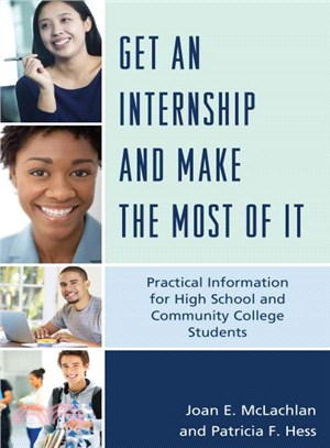 Get an Internship and Make the Most of It ─ Practical Information for High School and Community College Students