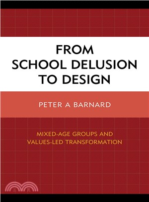 From School Delusion to Design ─ Mixed-Age Groups and Values-Led Transformation