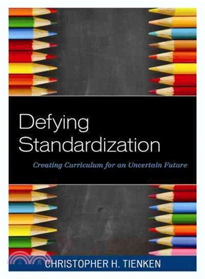 Defying Standardization ─ Creating Curriculum for an Uncertain Future