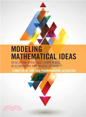 Modeling Mathematical Ideas ─ Developing Strategic Competence in Elementary and Middle School