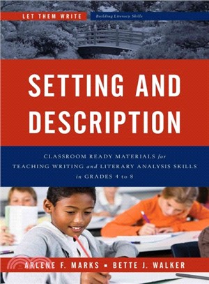 Setting and Description ─ Classroom-Ready Materials for Teaching Writing and Literary Analysis Skills in Grades 4 to 8