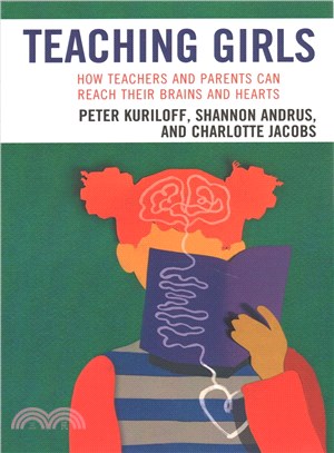 Teaching Girls ─ How Teachers and Parents Can Reach Their Brains and Hearts