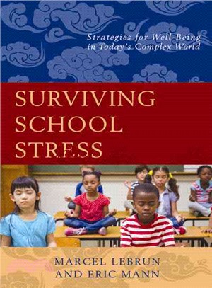 Surviving School Stress ─ Strategies for Well-Being in Today's Complex World