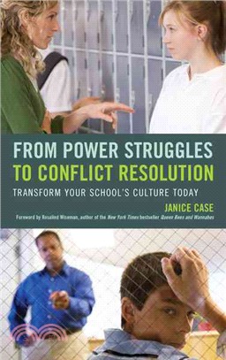 From power struggles to conflict resolution : transform your school