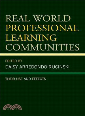 Real World Professional Learning Communities ─ Their Use and Effects