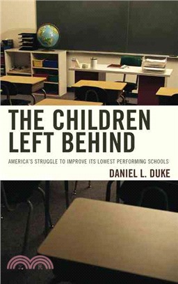 The Children Left Behind ─ America's Struggle to Improve Its Lowest Performing Schools