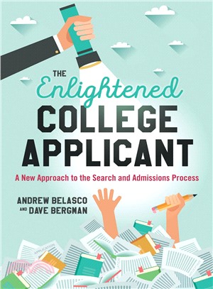 The Enlightened College Applicant ─ A New Approach to the Search and Admissions Process