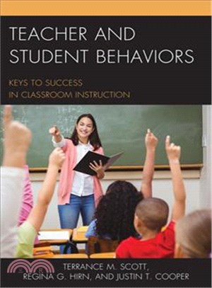 Teacher and Student Behaviors ─ Keys to Success in Classroom Instruction