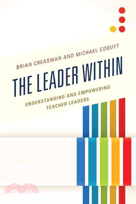 The Leader Within ― Understanding and Empowering Teacher Leaders