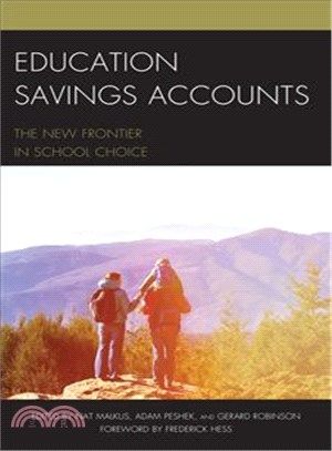 Education Savings Accounts ─ The New Frontier in School Choice