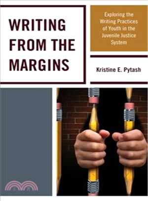 Writing from the Margins ─ Exploring the Writing Practices of Youth in the Juvenile Justice System