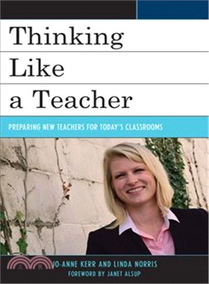 Thinking Like a Teacher ─ Preparing New Teachers for Today's Classrooms