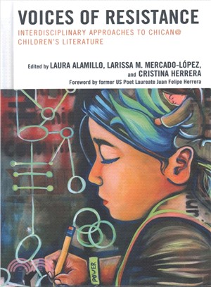 Voices of Resistance ─ Interdisciplinary Approaches to Chican@ Children's Literature