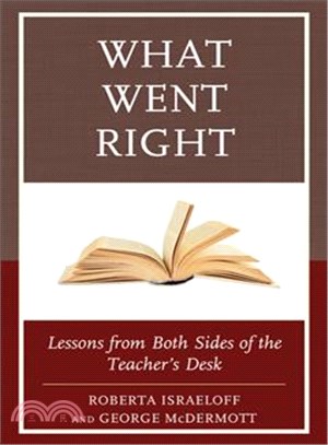 What Went Right ─ Lessons from Both Sides of the Teacher's Desk