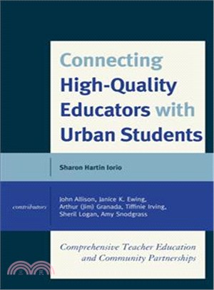 Connecting High-quality Educators With Urban Students ― Comprehensive Teacher Education and Community Partnerships
