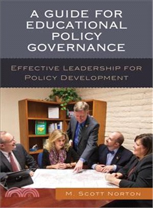 A Guide for Educational Policy Governance ─ Effective Leadership for Policy Development