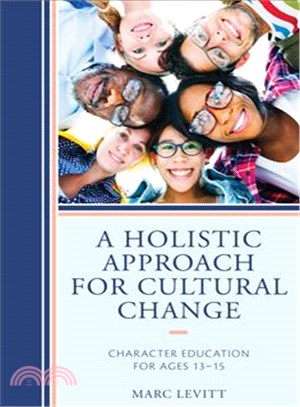 A Holistic Approach for Cultural Change ─ Character Education for Ages 13-15