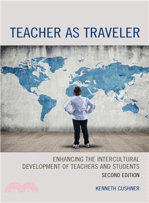 Teacher As Traveler ― Enhancing the Intercultural Development of Teachers and Students