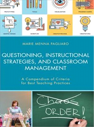 Questioning, Instructional Strategies, and Classroom Management ─ A Compendium of Criteria for Best Teaching Practices