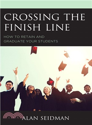 Crossing the Finish Line ― How to Retain and Graduate Your Students