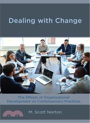 Dealing With Change ─ The Effects of Organizational Development on Contemporary Practices