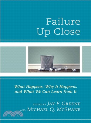 Failure Up Close ─ What Happens, Why It Happens, and What We Can Learn from It