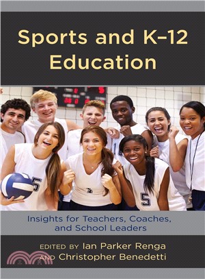 Sports and K-12 Education ― Insights for Teachers, Coaches, and School Leaders