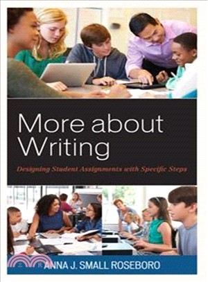 More About Writing ― Designing Student Assignments With Specific Steps