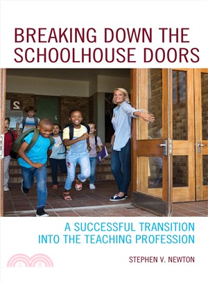 Breaking Down School House Doors ― A Successful Transition into the Teaching Profession