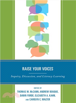 Raise Your Voices ― Inquiry, Discussion, and Literacy Learning