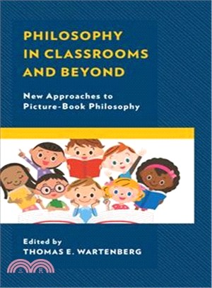 Philosophy in Classrooms and Beyond ― New Approaches to Picture-book Philosophy