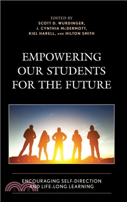 Empowering our Students for the Future: Encouraging Self-Direction and Life-Long Learning