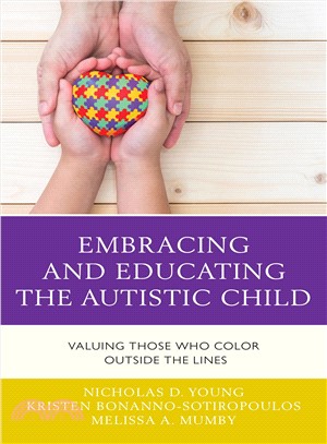 Embracing and Educating the Autistic Child ― Valuing Those Who Color Outside the Lines