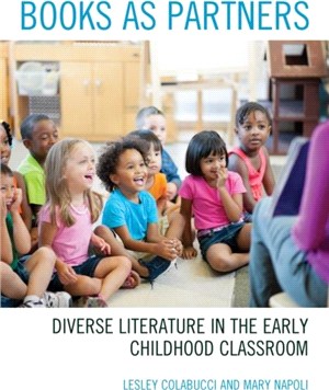 Books as Partners：Diverse Literature in the Early Childhood Classroom