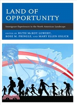 Land of Opportunity ― Immigrant Experiences in the North American Landscape