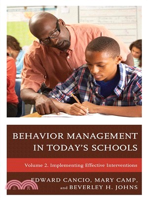 Behavior Management in Today Schools ― Implementing Effective Interventions