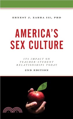 America's Sex Culture：Its Impact on Teacher-Student Relationships Today