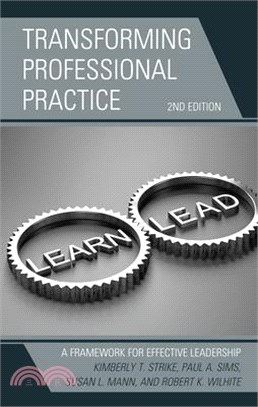 Transforming Professional Practice ― A Framework for Effective Leadership