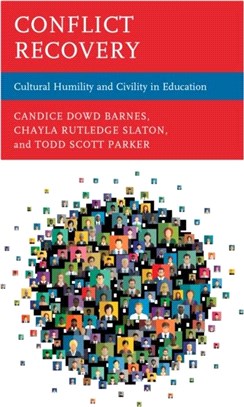 Conflict Recovery：Cultural Humility and Civility in Education
