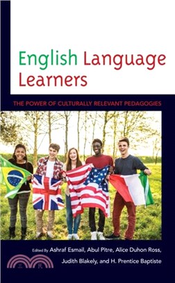 English Language Learners：The Power of Culturally Relevant Pedagogies