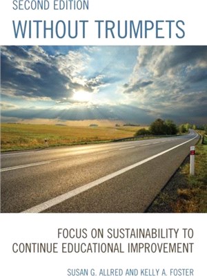 Without Trumpets：Focus on Sustainability to Continue Educational Improvement