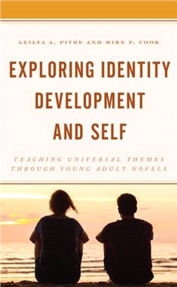 Exploring Identity Development and Self：Teaching Universal Themes Through Young Adult Novels