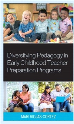 Diversifying Pedagogy in Early Childhood Teacher Preparation Programs
