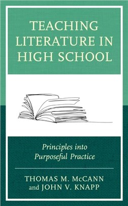 Teaching Literature in High School：Principles into Purposeful Practice