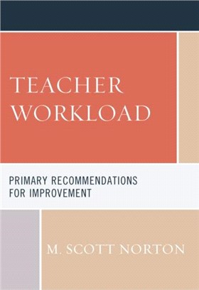 Teacher Workload：Primary Recommendations for Improvement