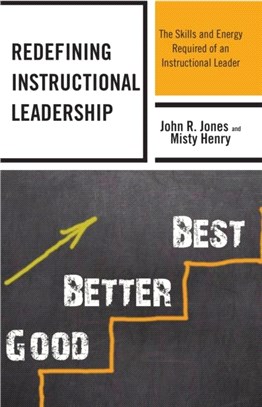 Redefining Instructional Leadership：The Skills and Energy Required of an Instructional Leader