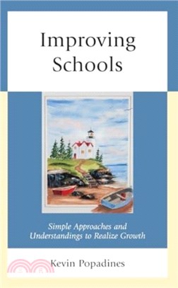 Improving Schools：Simple Approaches and Understandings to Realize Growth