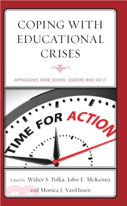 Coping with Educational Crises：Approaches from School Leaders Who Did It