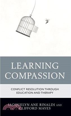 Learning Compassion：Conflict Resolution through Education and Therapy