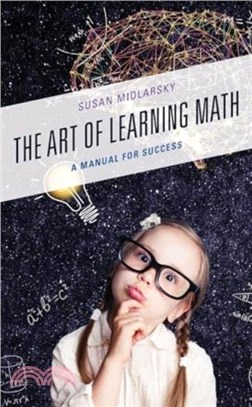 The Art of Learning Math：A Manual for Success